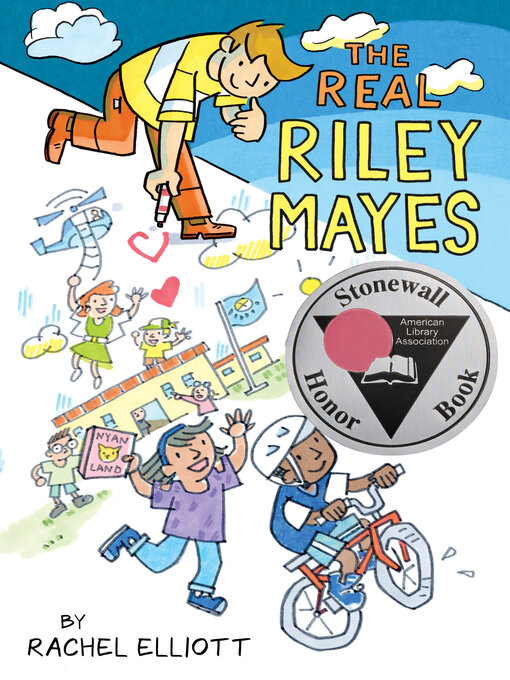 Title details for The Real Riley Mayes by Rachel Elliott - Available